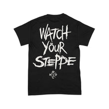 Load image into Gallery viewer, Mongol Horde Watch Your Steppe T-Shirt